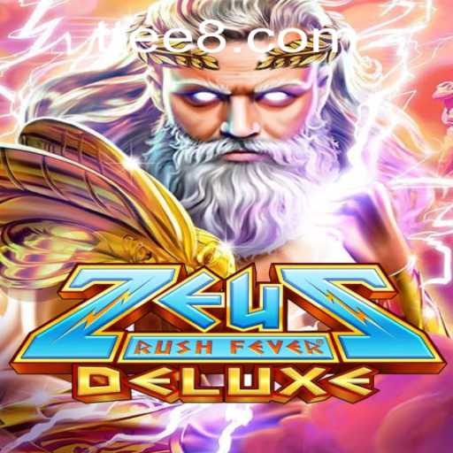 ZeusRushFeverDeluxe: The Electrifying Odyssey into Ancient Mythology